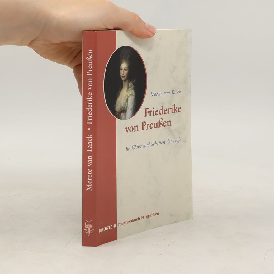 Merete van Taack Friederike von Preußen