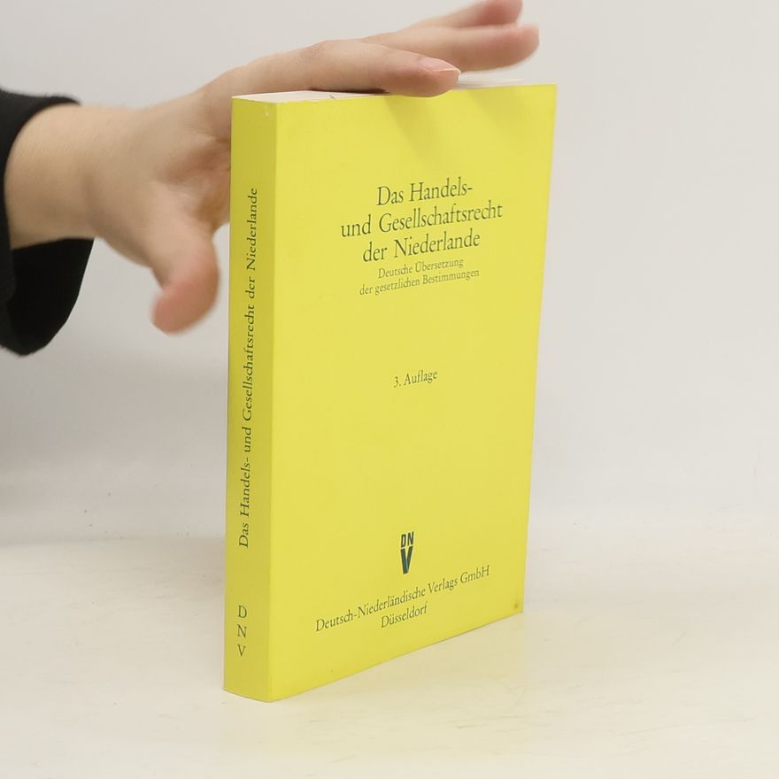 Collectif d'auteurs Das Handels- und Gesellschaftsrecht der Niederlande