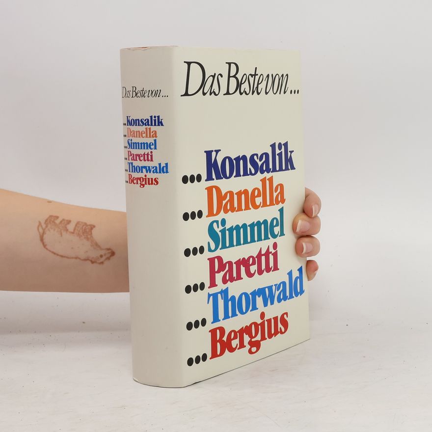 Various authors Das Beste von Konsalik, Danella, Simmel, Paretti, Thorwald, Bergius