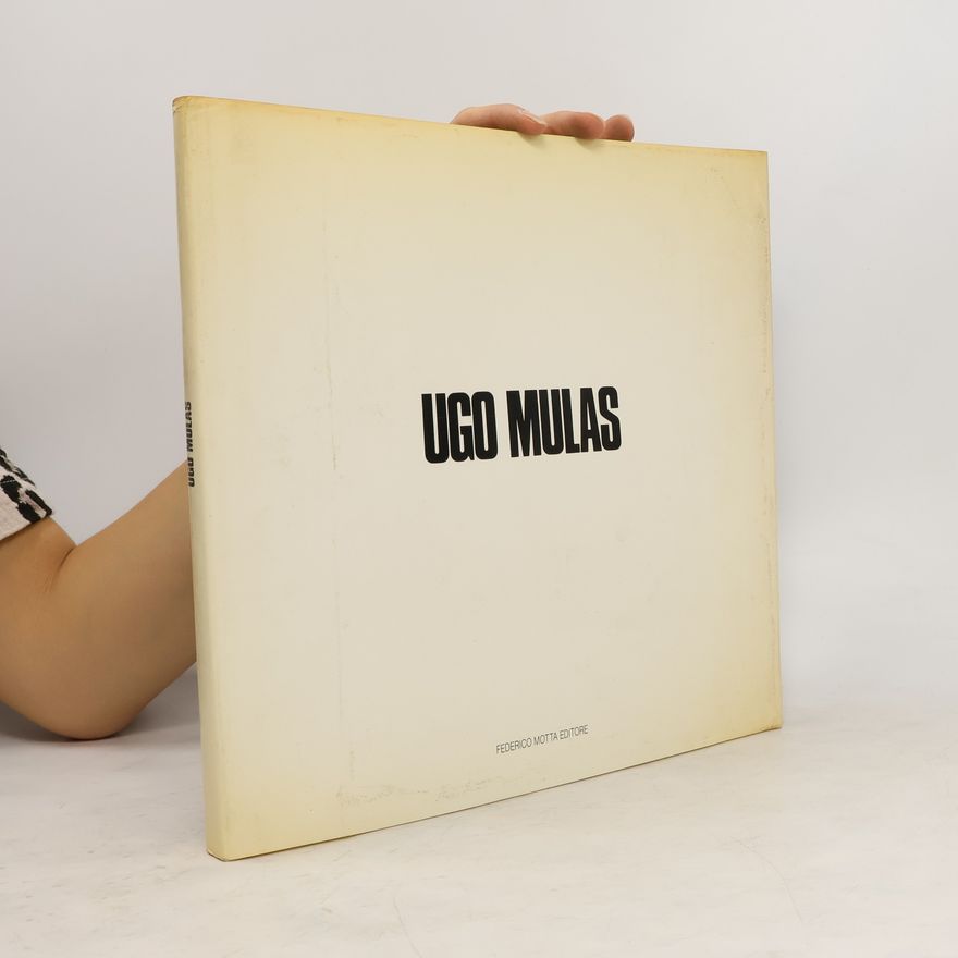 Germano Celant Ugo Mulas. Catalogo della mostra (Milano, 6 novembre 1989-6 febbraio 1990)