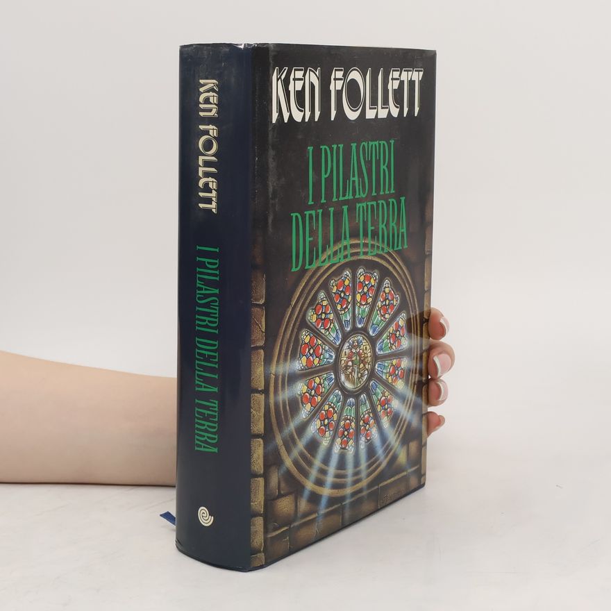 Ken Follett I pilastri della terra