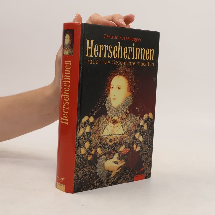 Gertrud Fussenegger Herrscherinnen