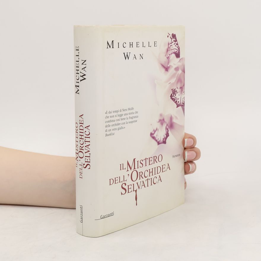Michelle Wan Il mistero dell'orchidea selvatica
