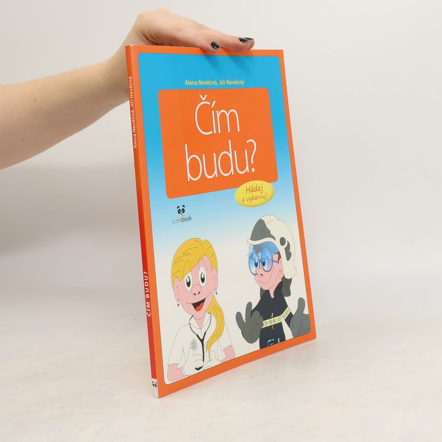 Jiří Nevěčný Čím budu?