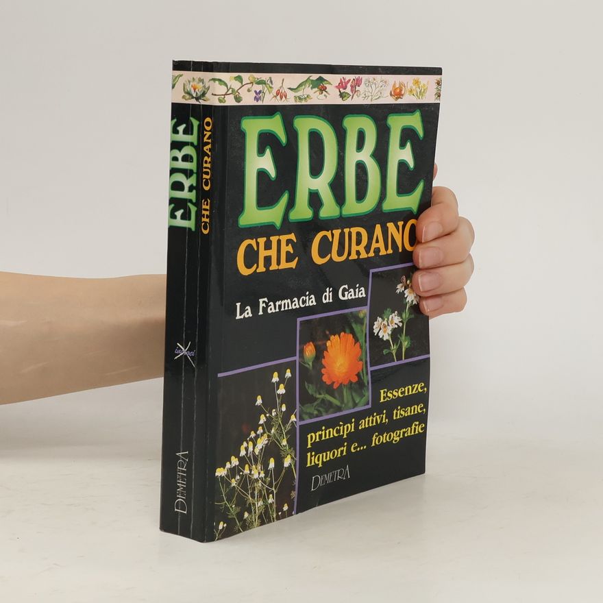 Collectif d'auteurs Erbe che curano. La farmacia di Gaia