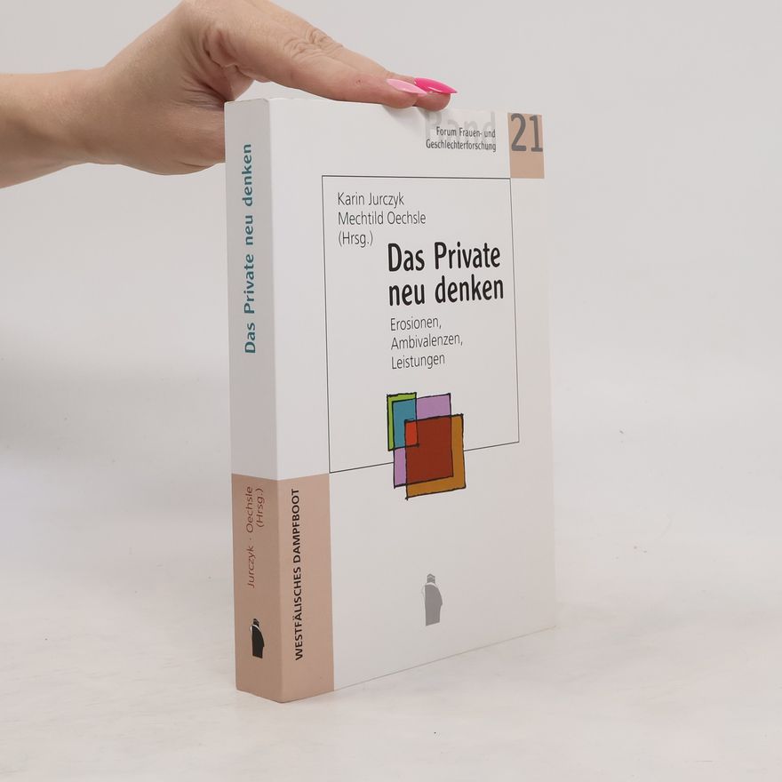 Karin Jurczyk Das Private neu denken