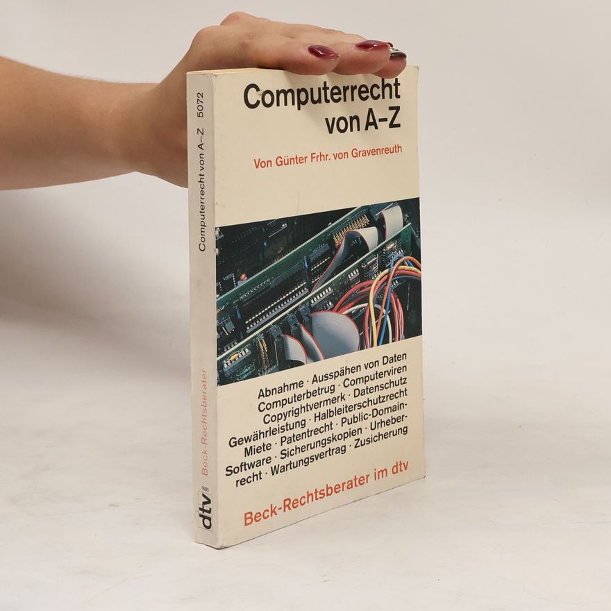 Günter von Gravenreuth Computerrecht von A - Z