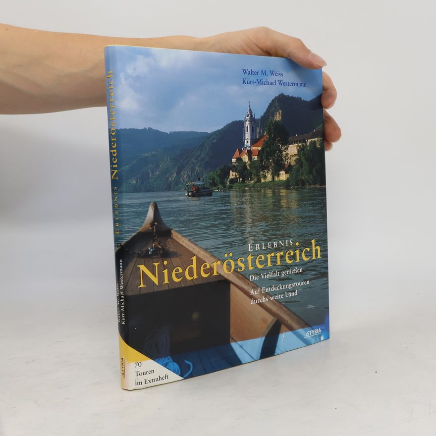 Walter Weiss Erlebnis Niederösterreich