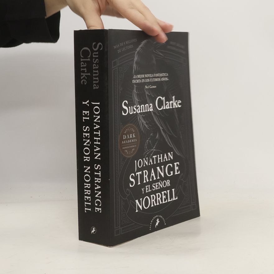 Susanna Clarke Jonathan Strange y el señor Norrell