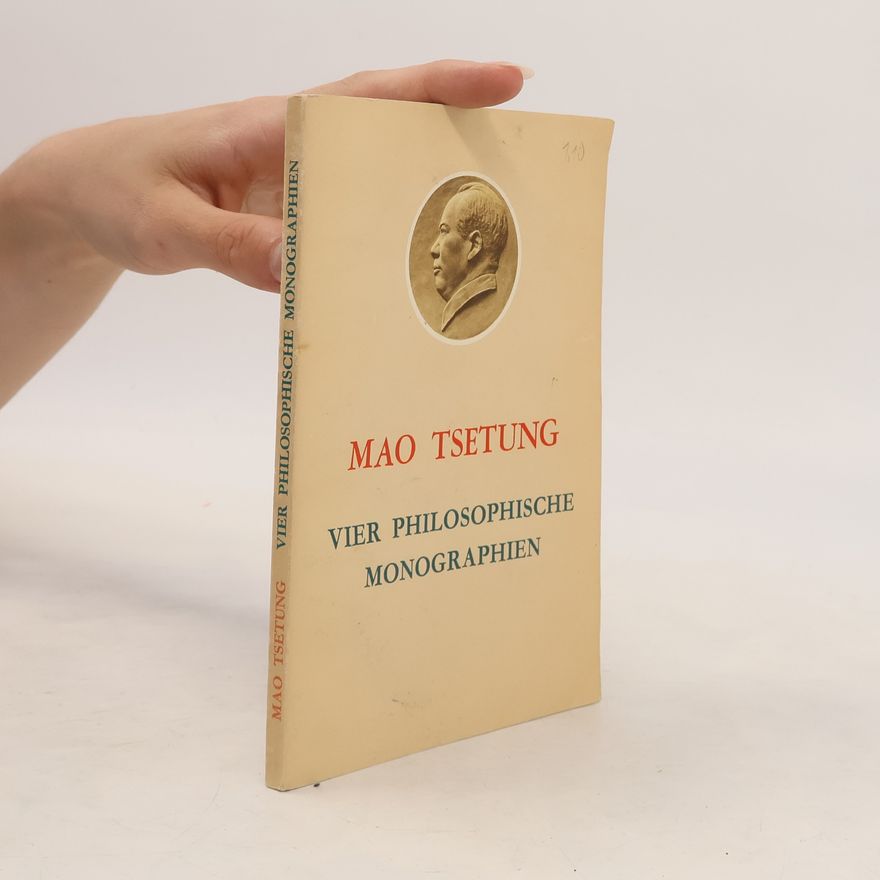 Zedong Mao Vier philosophische Monographien