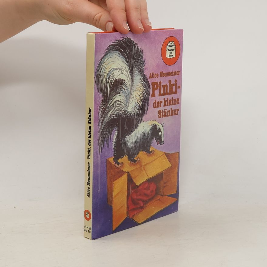 Alice Neumeister Pinki, der kleine Stänker