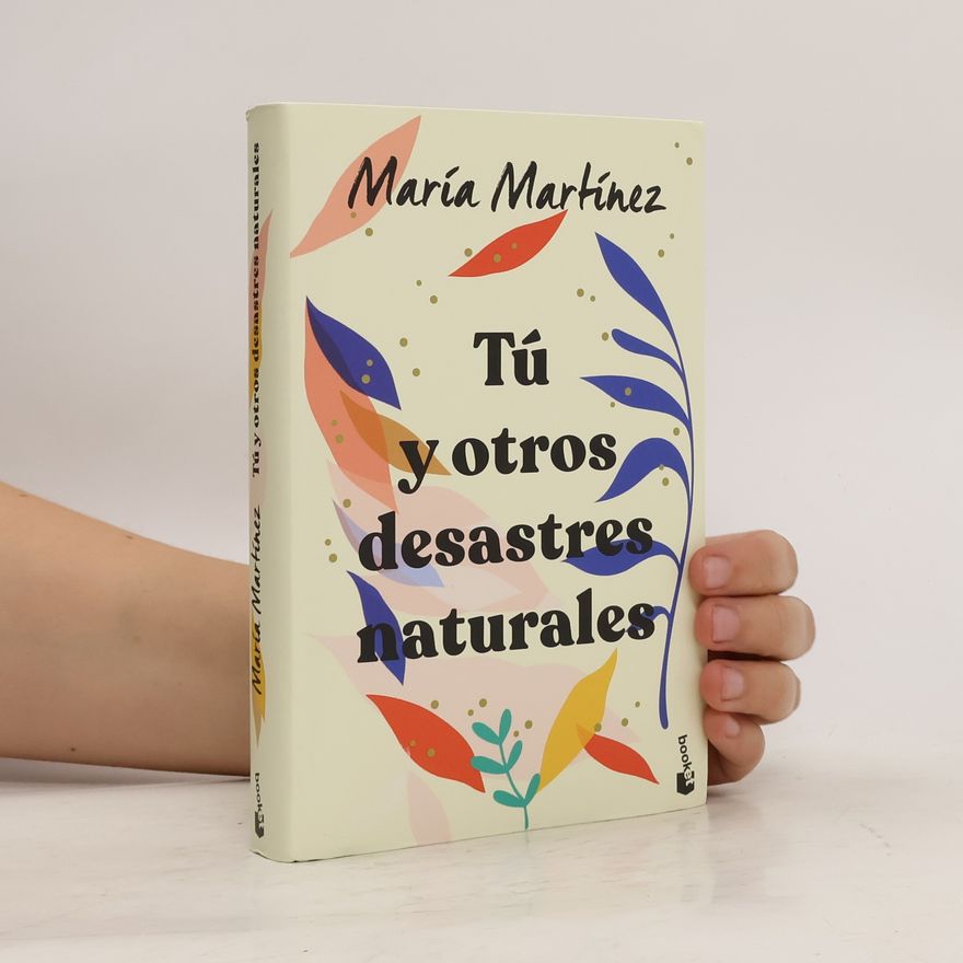Maria Martinez Tú y otros desastres naturales