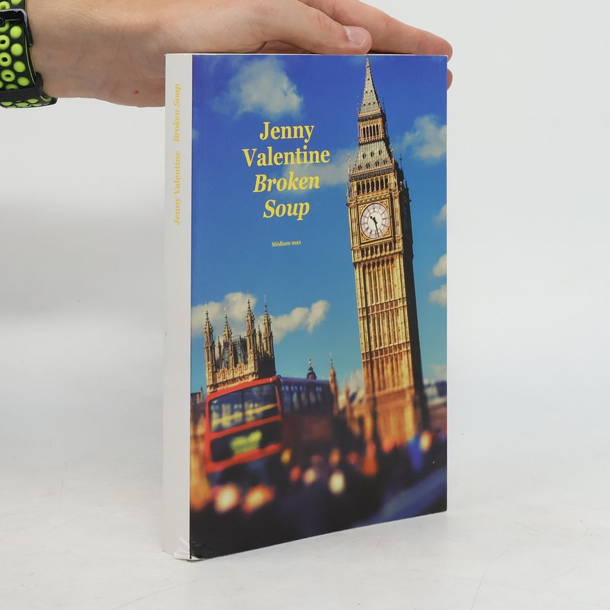 Jenny Valentine Broken soup