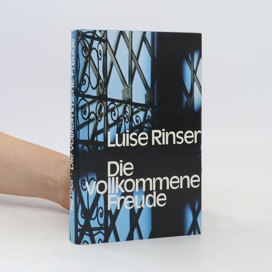 Luise Rinser Die vollkommene Freude