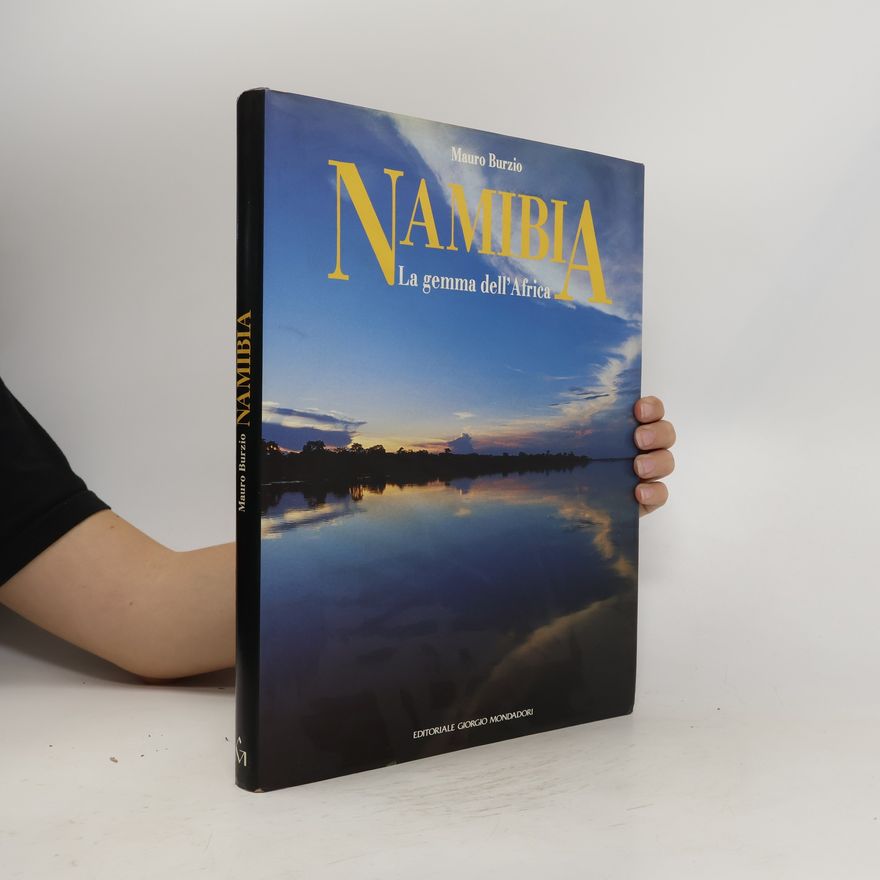 Mauro Burzio Namibia. La gemma dell´Africa