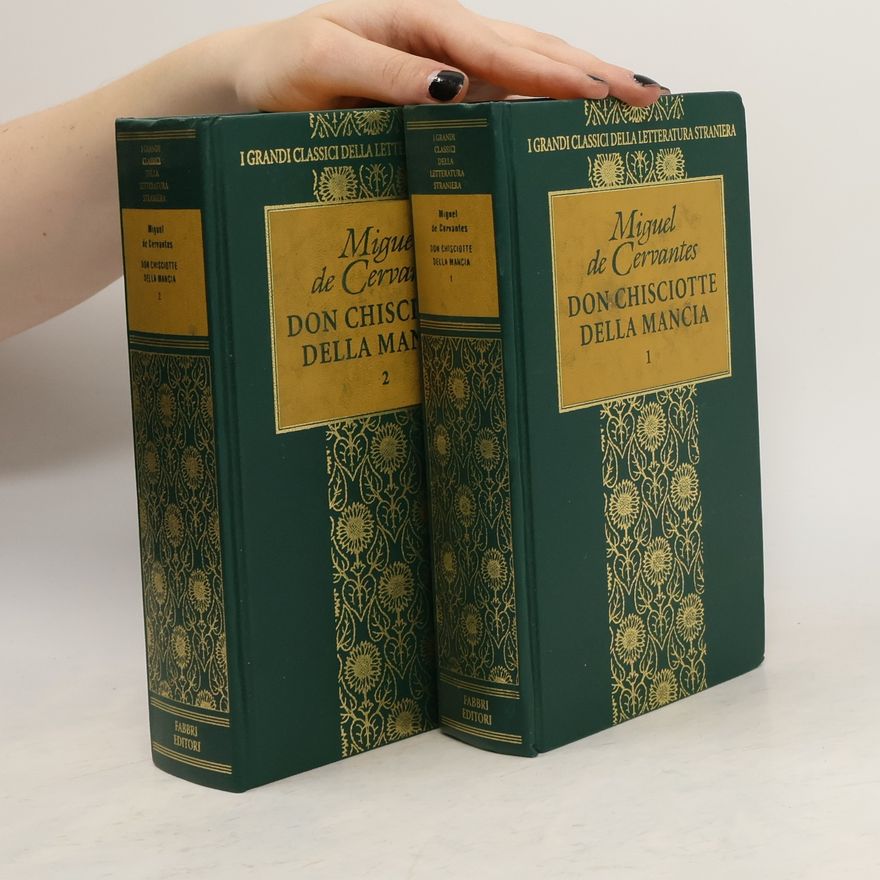 Miguel de Cervantes Don Chisciotte della Mancia 1-2