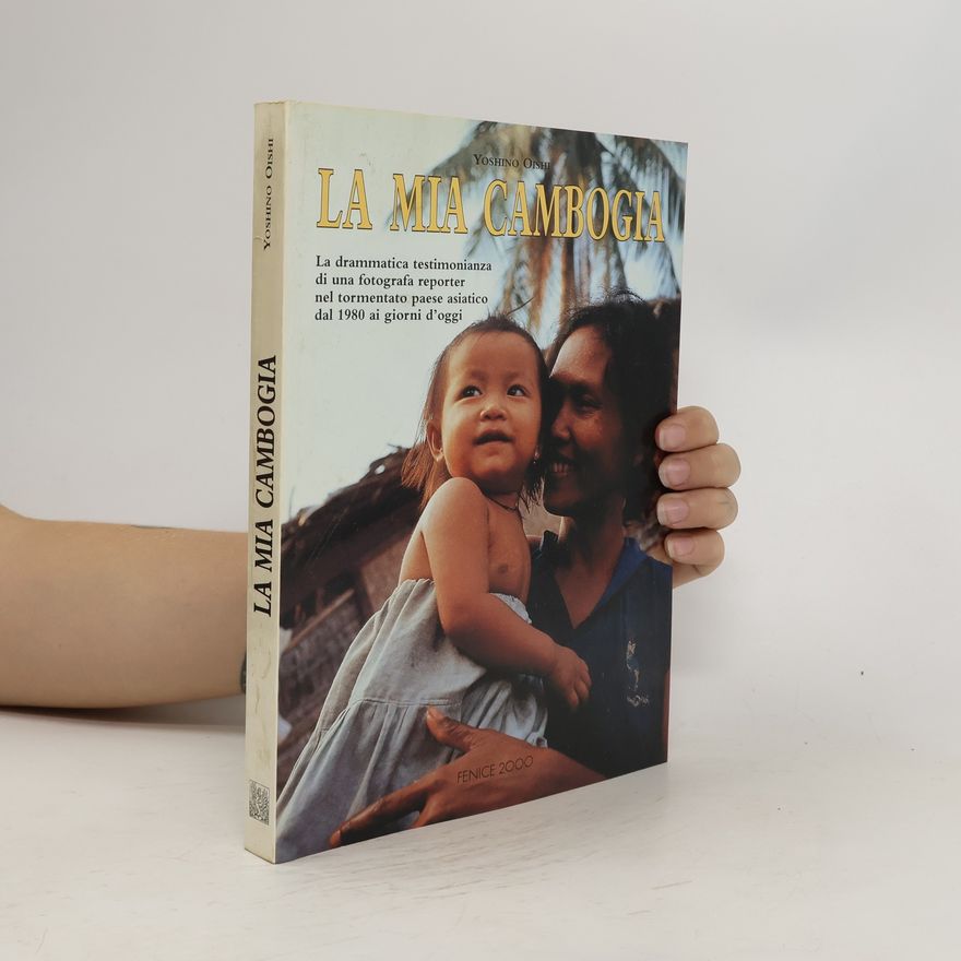 Yoshino Ōishi La mia Cambogia