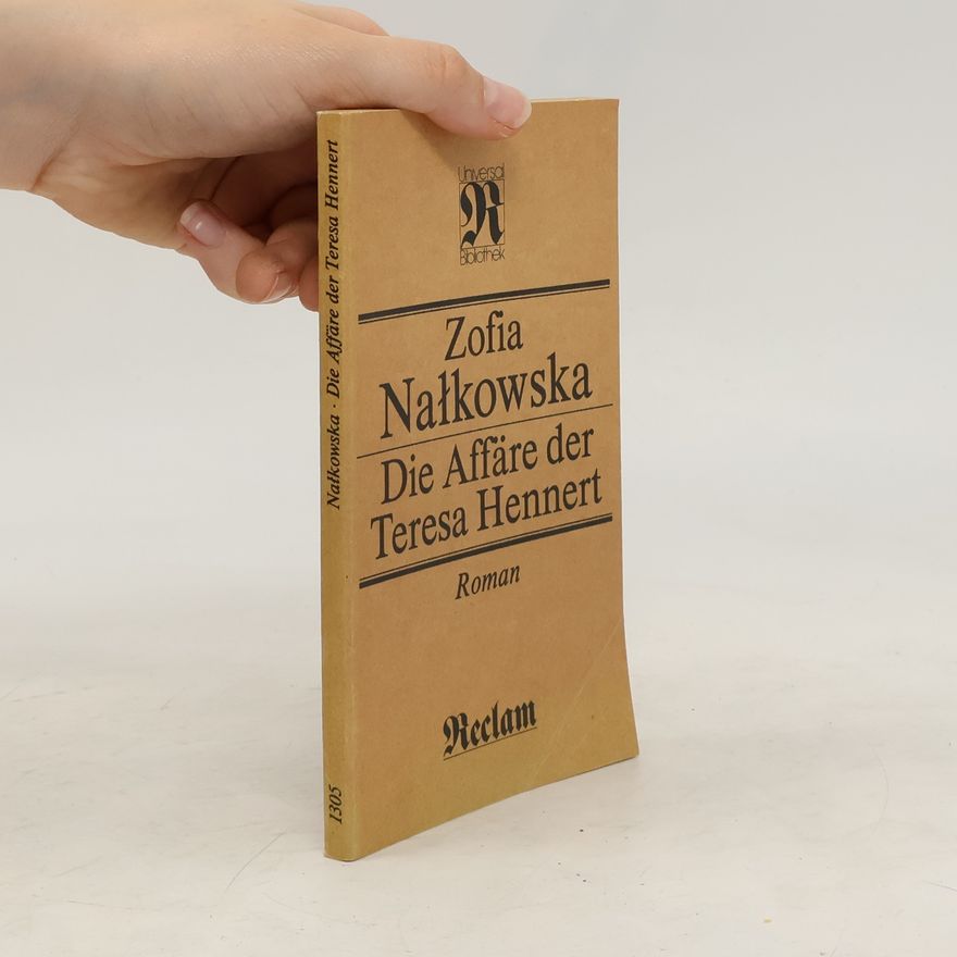 Zofia Nałkowska Die Affäre der Teresa Hennert