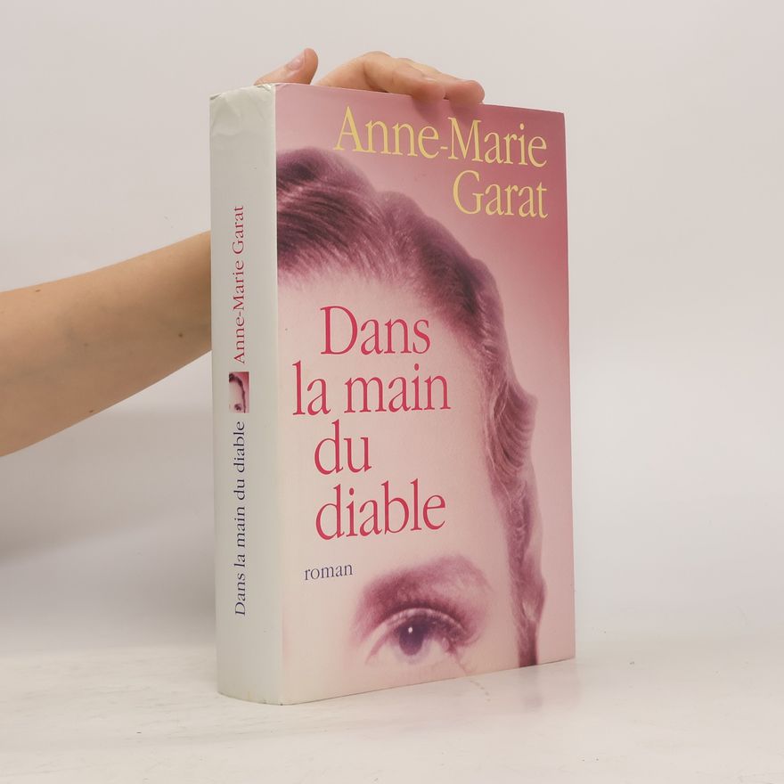 Anne-Marie Garat Dans la main du diable
