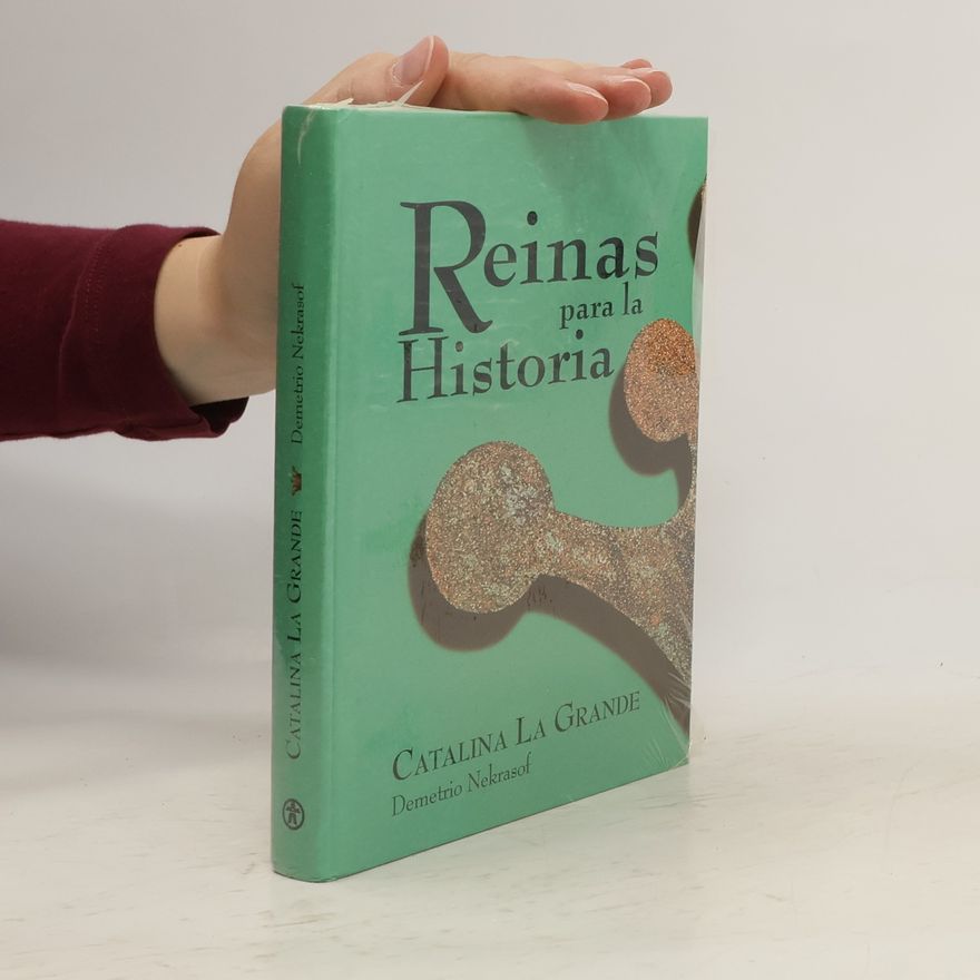 AA.VV. Reinas para la Historia. Catalina La Grande