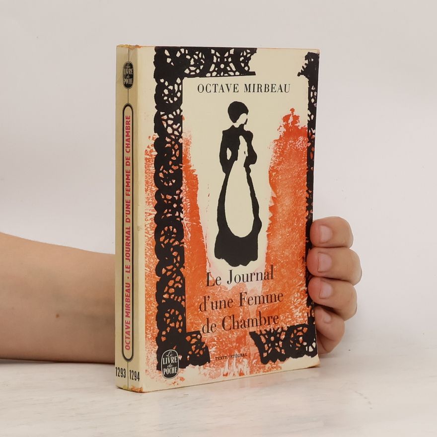 Octave Mirbeau Le journal d'une femme de chambre