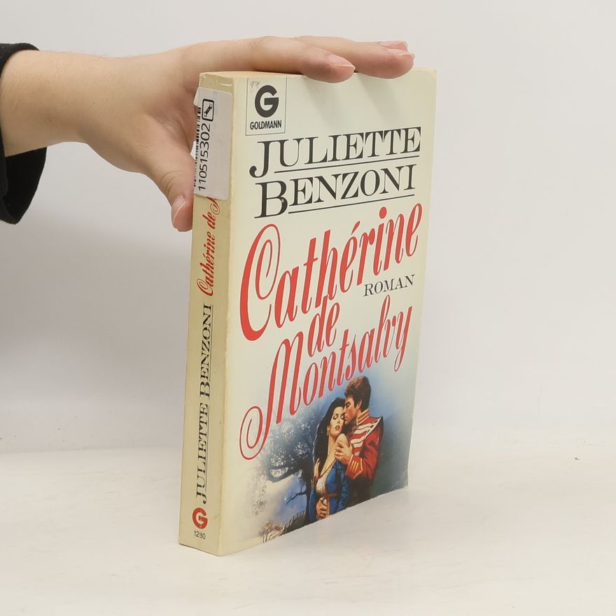 Juliette Benzoni Cathérine de Montsalvy