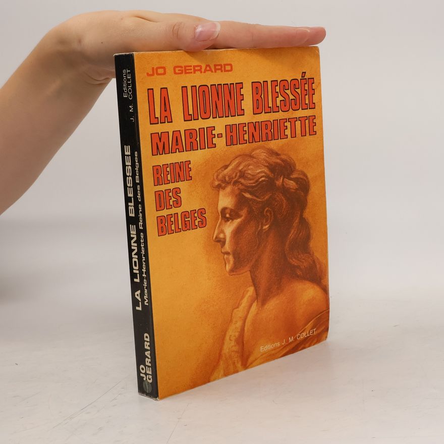 Jo Gérard La Lionne blessée