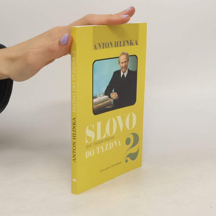 Anton Hlinka Slovo do týždňa 2
