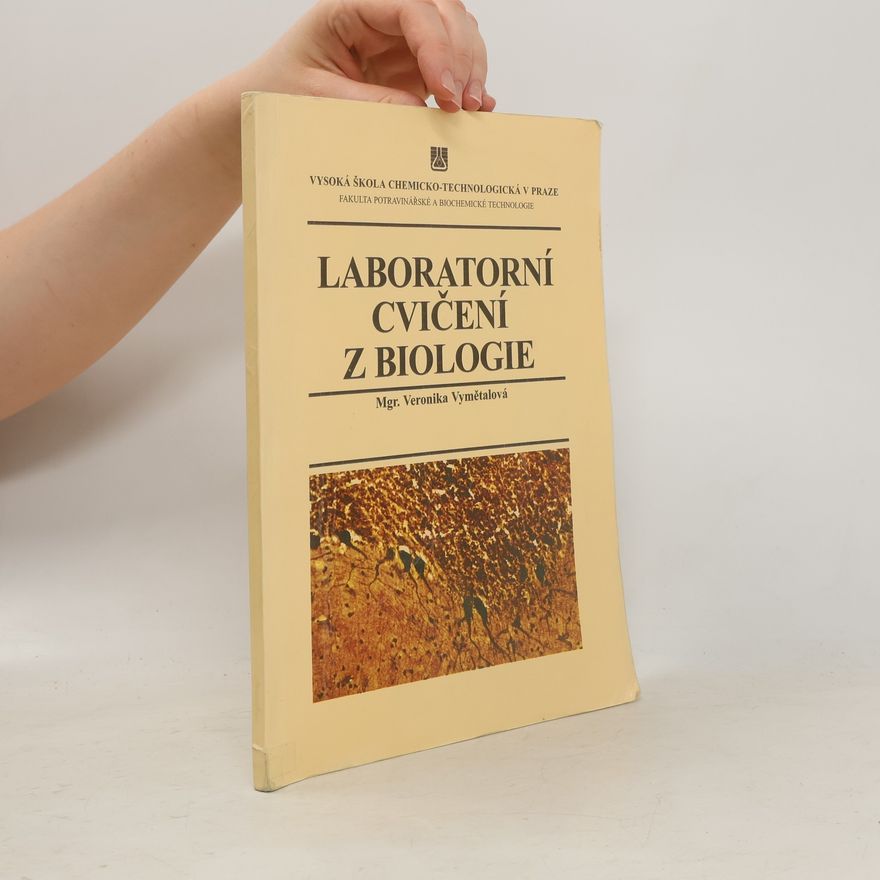 Veronika Vymětalová Laboratorní cvičení z biologie