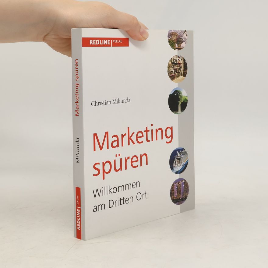 Christian Mikunda Marketing spüren