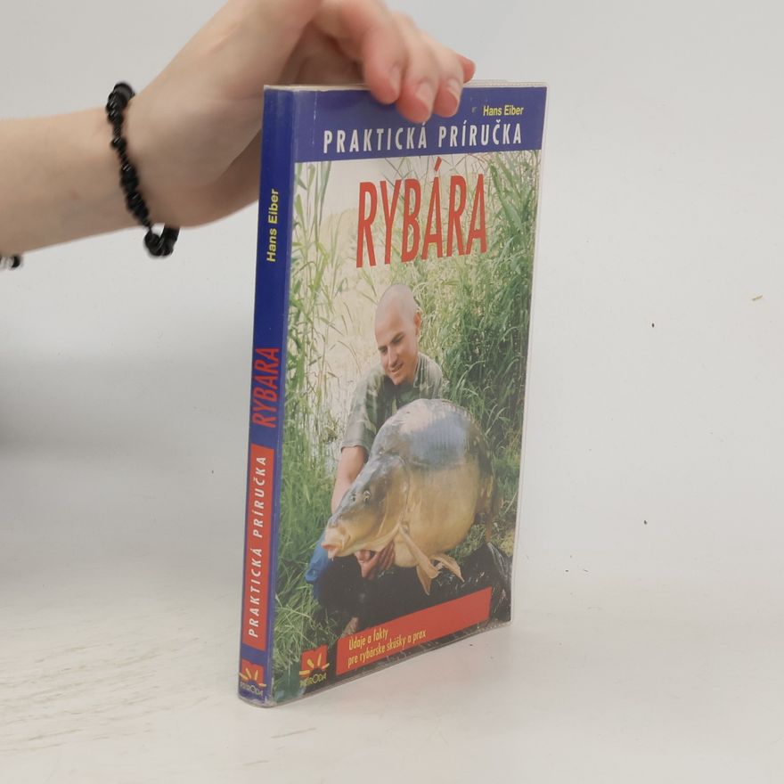 Hans Eiber Praktická príručka rybára