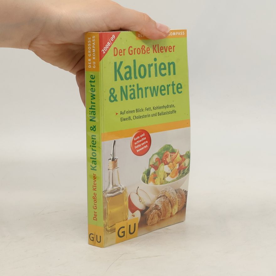 Katrin Klever Kalorien & Nährwerte 2008/09. Der Große Klever