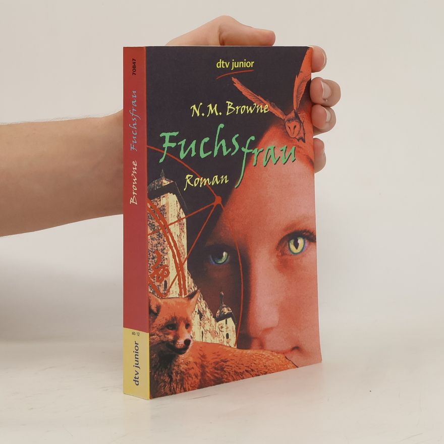 Nicola M. Browne Fuchsfrau. Roman