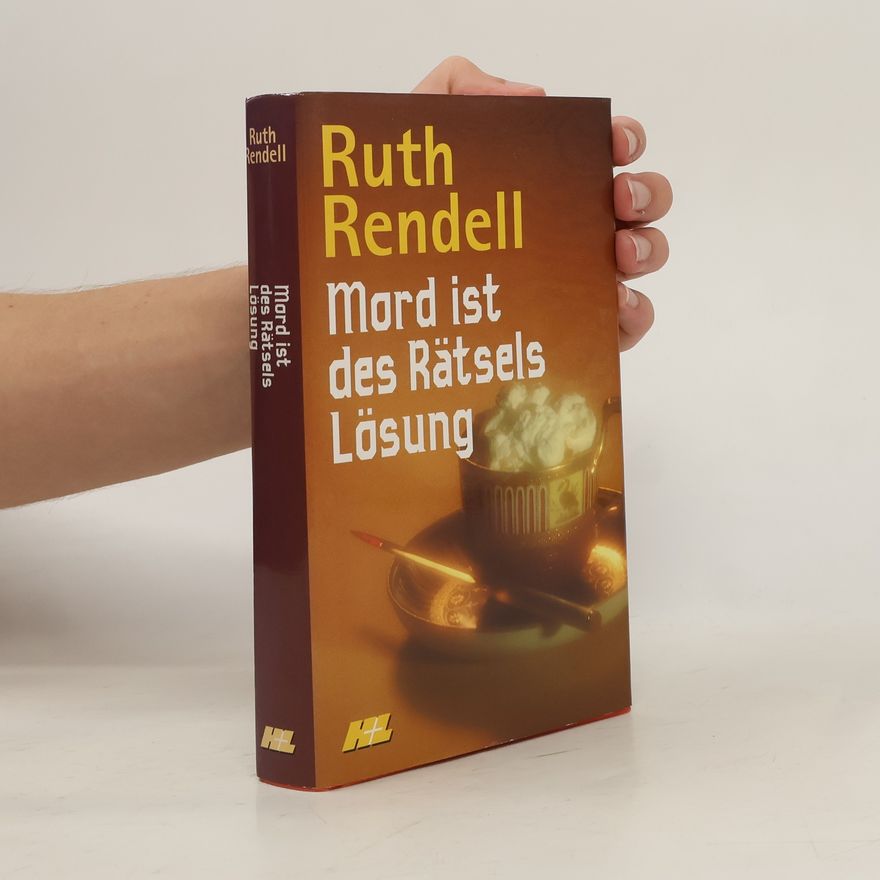 Ruth Rendell Mord ist des Rätsels Lösung