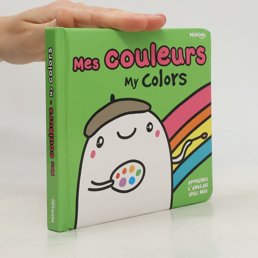 Autorenkollektiv Mes couleurs. My Colors
