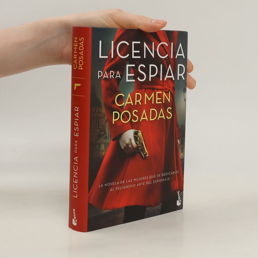 Carmen Posadas Licencia para espiar