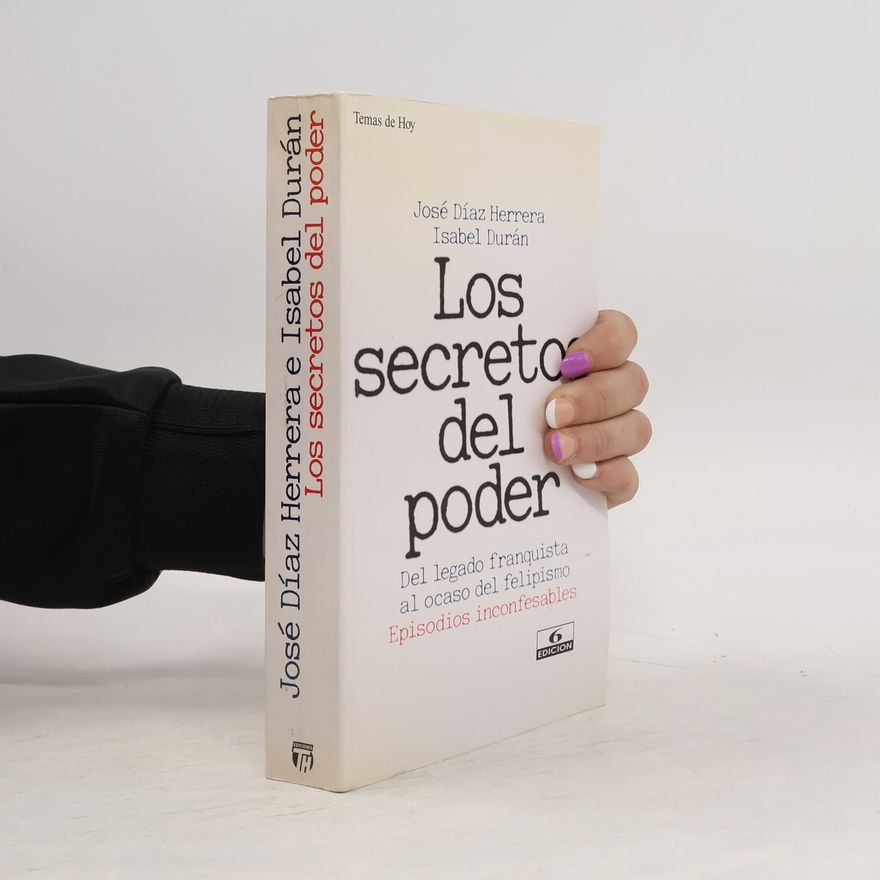 José Díaz Herrera Los secretos del poder