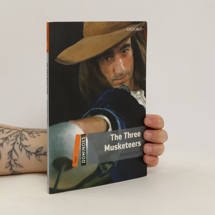 Alexandre Dumas der Ältere The Three musketeers