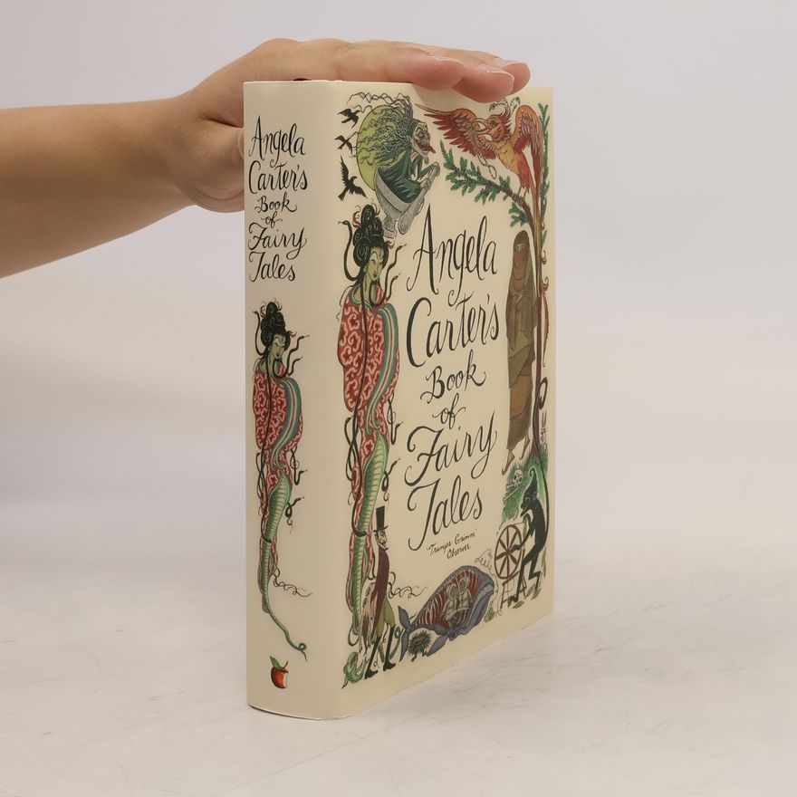 Corinna Sargood Angela Carter's Book of Fairy Tales