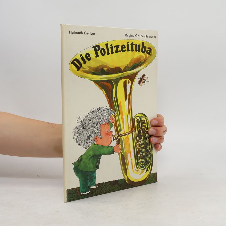 Gerber Helmuth Die Polizeituba