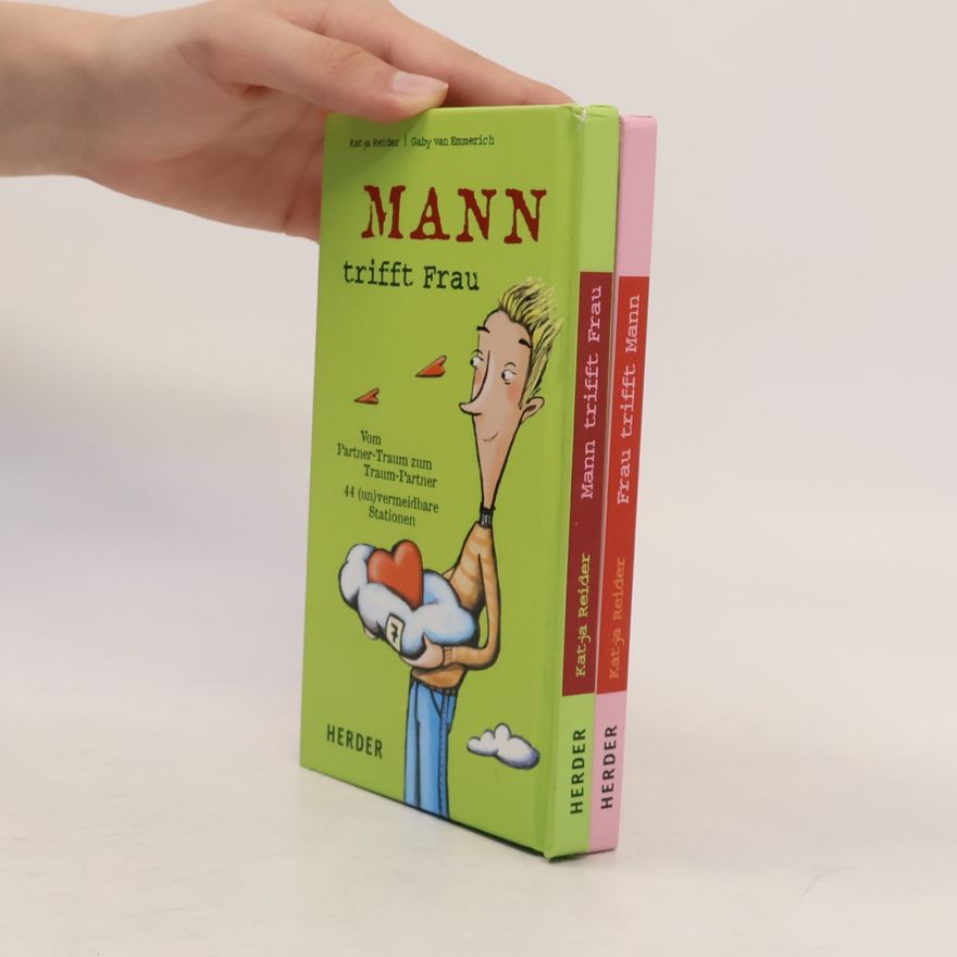 Katja Reider Frau trifft Mann. Mann trifft Frau