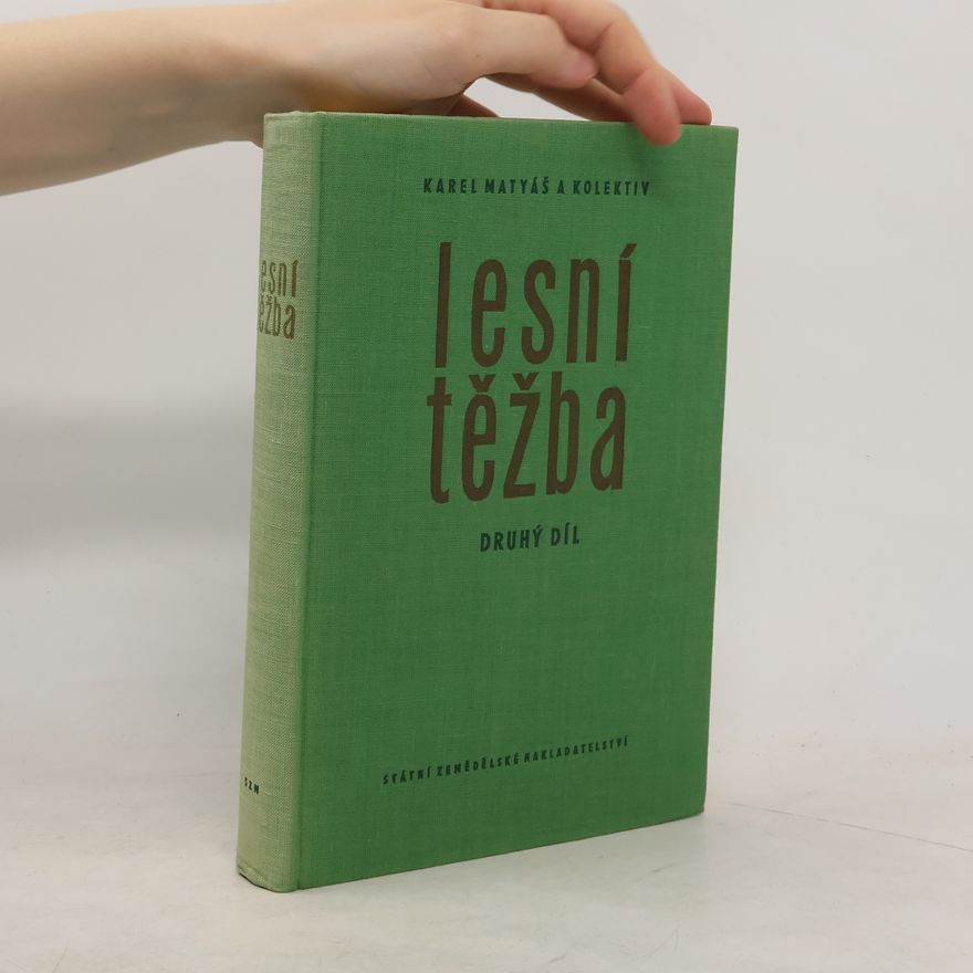 Various authors Lesní těžba II.
