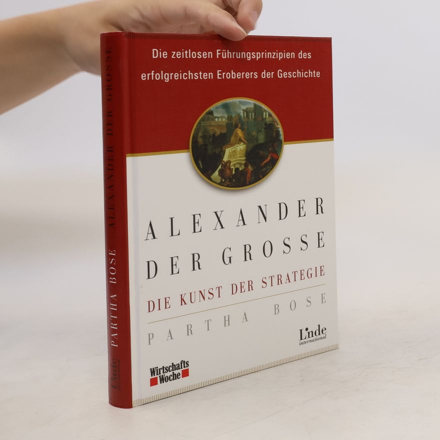 Partha Bose Alexander der Große