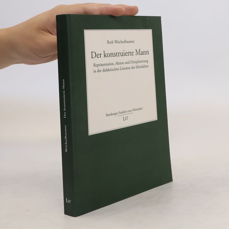 Ruth Weichselbaumer Der konstruierte Mann