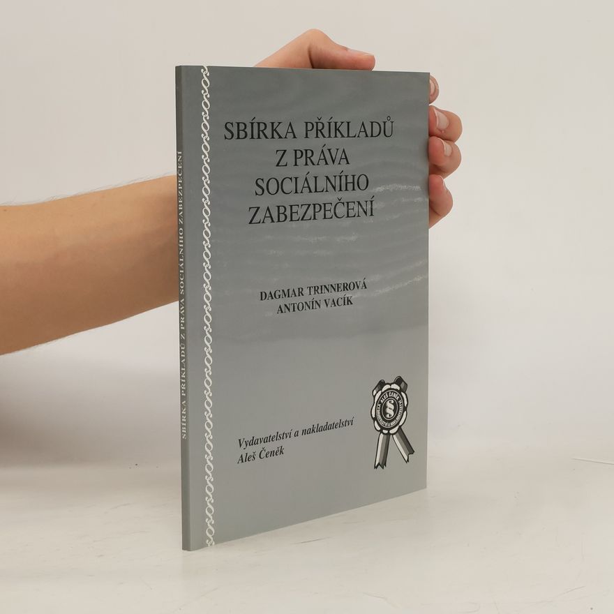 Antonín Vacík Sbírka příkladů z práva sociálního zabezpečení