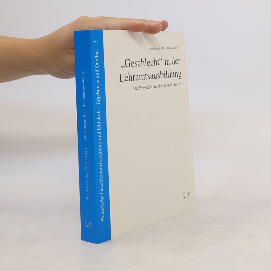 Bea Lundt "Geschlecht" in der Lehramtsausbildung