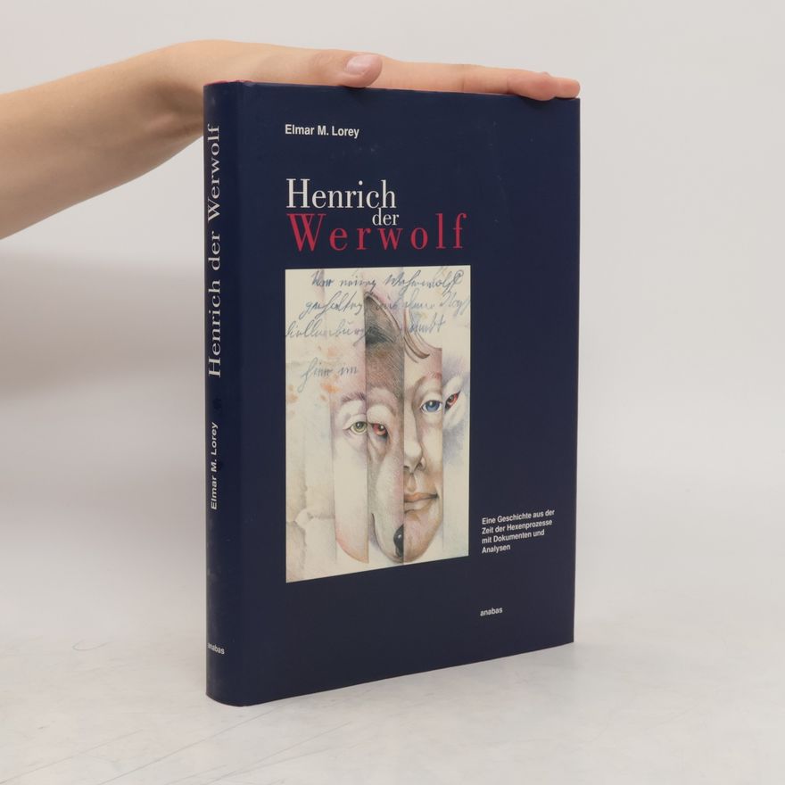 Elmar M. Lorey Henrich der Werwolf