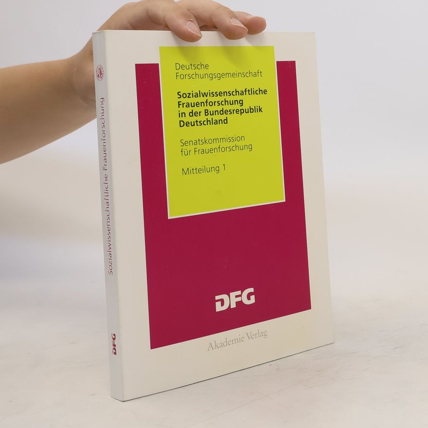 Kolektiv autorů Sozialwissenschaftliche Frauenforschung in der Bundesrepublik Deutschland
