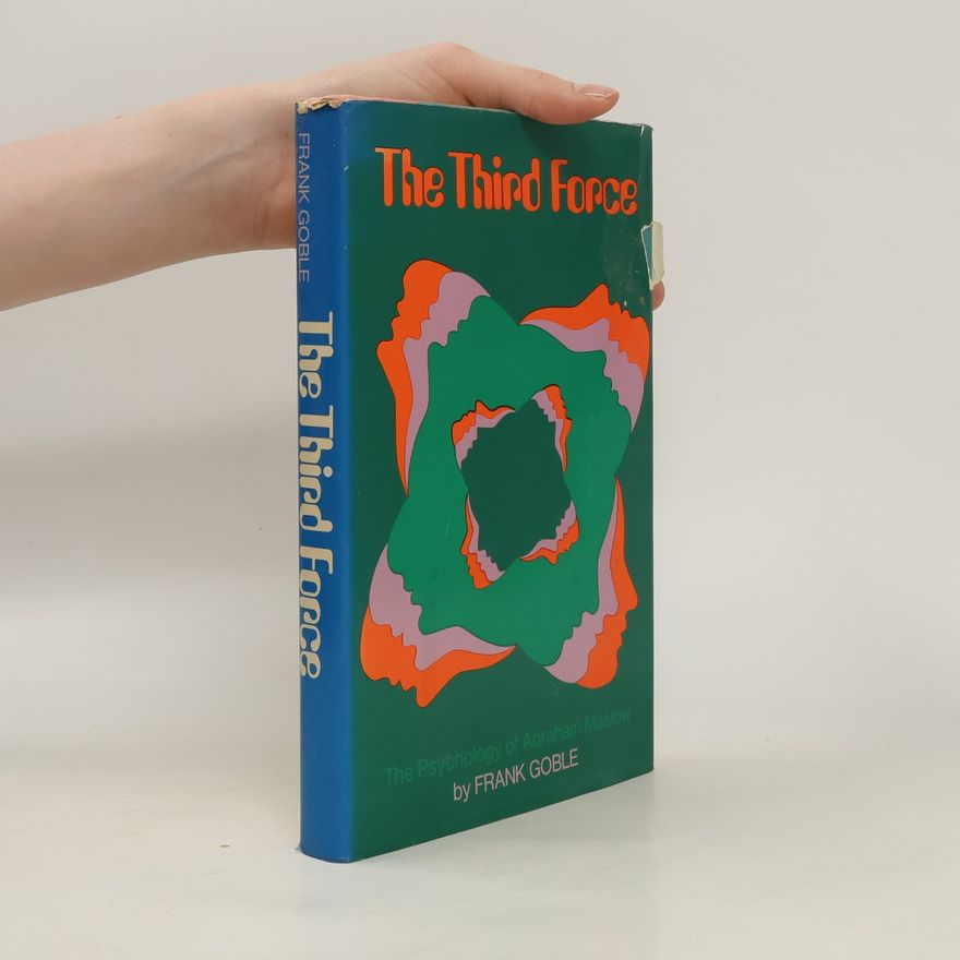 Frank Goble The Third Force