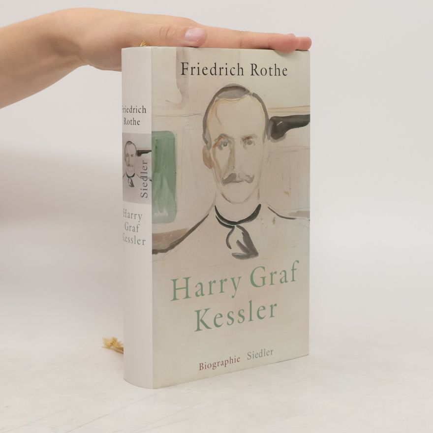 Friedrich Rothe Harry Graf Kessler